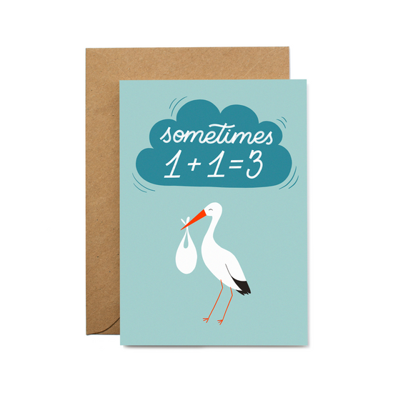 Sometimes 1+1=3 baby greeting card, A6