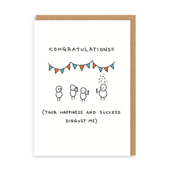 Funny Greeting Card Congratulations Your Happiness And Sucess Disgust Me