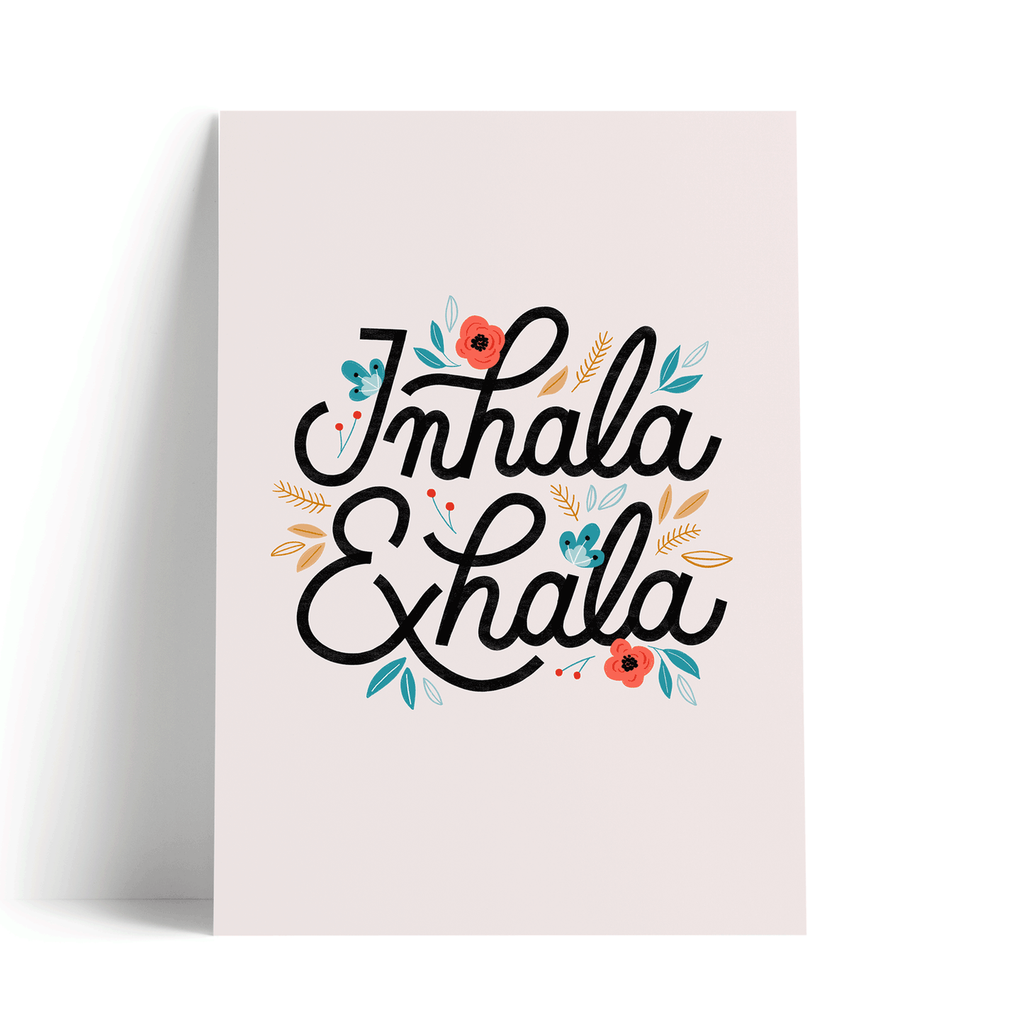 Inhala Exhala Art Print