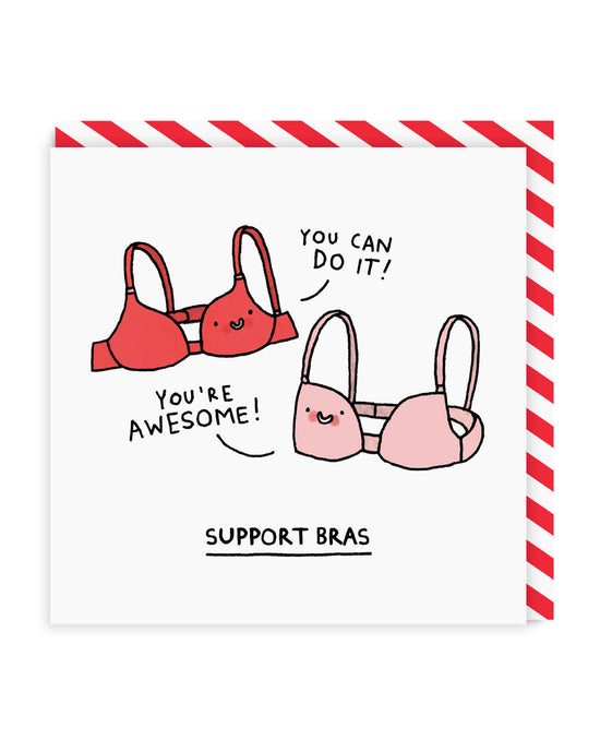 Support Bras Motivational Greeting Card