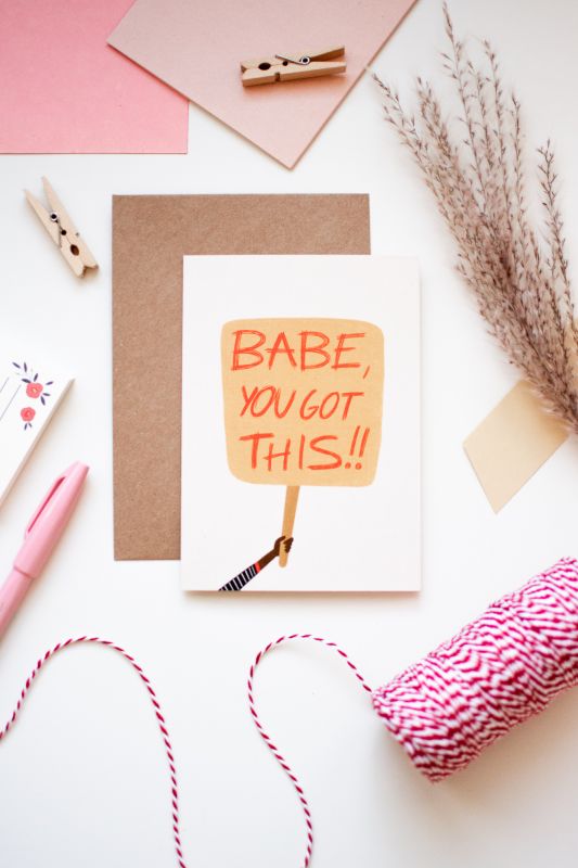 Babe, You Got This Motivational Greeting Card With Envelope, A6 Recycled Paper