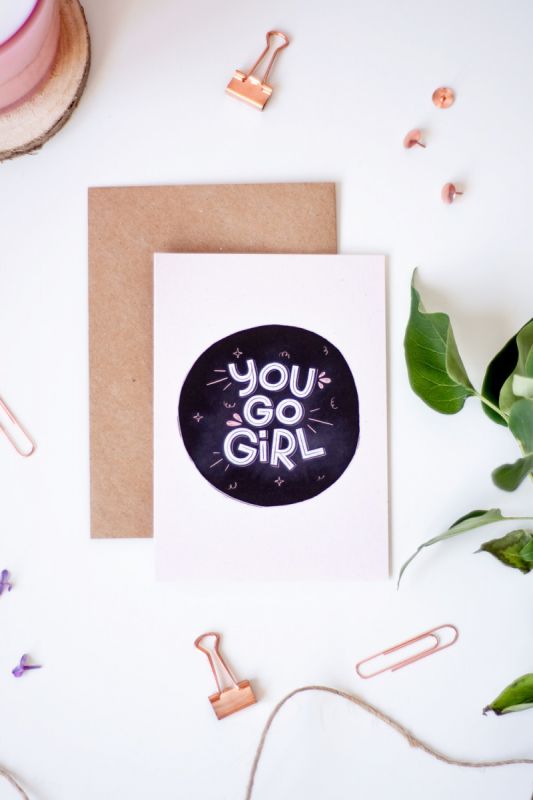 You Go Girl – Motivational Greeting Card With Envelope, A6 Recycled Paper